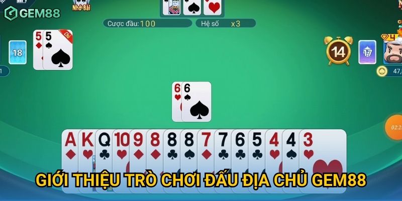 Giới thiệu trò chơi đấu địa chủ Gem88